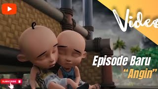 Upin amp Ipin  Angin Episode Terbaru 2023  Upin Ipin Terbaru 2023 [upl. by Ailegnave510]