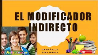 El Modificador Indirecto  Curso de Gramatica MiAulaCreativa [upl. by Skip]