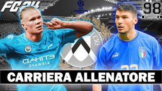 FC 24 CARRIERA ALLENATORE • EP 98 • ULTIMO ATTO FINALE DI CHAMPIONS MANCHESTER CITY vs UDINESE🤍🖤 [upl. by Eberly]