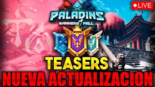 INFO  TEASERS de la NUEVA ACTUALIZACION 73 🔥 Paladins Live  ZodiacFrank [upl. by Richmound846]