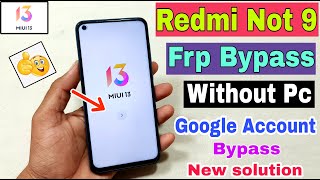 Redmi Note 9 FRP Bypass Without Pc  New Trick  Redmi Note 9 Google Account Bypass  Frp Unlock [upl. by Ahsym]