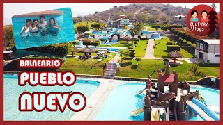 Visitando el balneario Pueblo Nuevo Parques Acuáticos de Mexico Guia Completa [upl. by Ominoreg]