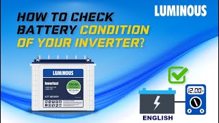 How to check Battery Condition of Inverter  English  Luminous Expert Advice Best Inverter Battery [upl. by Elaval]