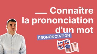 Comment connaître la prononciation dun mot en anglais [upl. by Asirram]