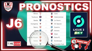 Pronostic ligue 2 la 6ème journée 10 pronostics football pour vos paris sportifs de FRED Tipster GF [upl. by Selohcin413]