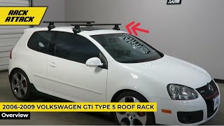 20062009 Volkswagen GTI Type 5 with Thule Rapid Traverse Roof Rack [upl. by Pavlov]