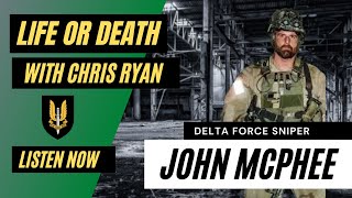 Delta Force Sniper John McPhee discusses his SOLO mission in Afghanistan [upl. by Nakre]