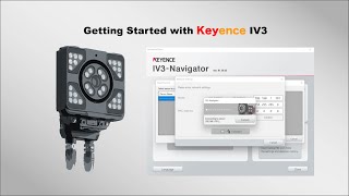 Keyence Vision System IV3  IP Address and Connection Setup Tutorial  2023 [upl. by Etteraj]