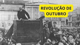 REVOLUÇÃO DE OUTUBRO  RESUMO  HISTÓRIA GERAL [upl. by Barton]