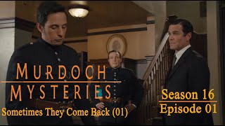 Murdoch Mysteries  Season 16 Episode 1  Sometimes They Come Back 1 [upl. by Anyat]