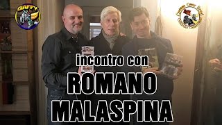 Incontro con ROMANO MALASPINA  By CCL amp Giaffy [upl. by Eseerahs]