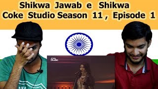 Indian reaction on Shikwa JawabeShikwa  Coke Studio Season 11  Episode 1  Swaggy d [upl. by Boyt]