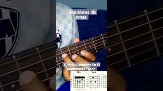 Te Hubieras Ido Antes  Julión Álvarez  Tutorial de Guitarra  Acordes shorts short [upl. by Sevik]