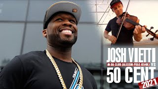 Josh Vietti vs 50 Cent  In Da Club Violin WITH VOCALS Alessio Pras Remix [upl. by Edrei575]