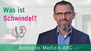 Was ist Schwindel  Medizin ABC  Asklepios [upl. by Ratib]