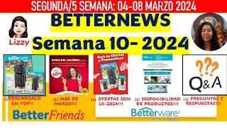 BETTERNEWS SEM 10 2024 INICIO DE CATÁLOGO DE MARZO [upl. by Uria864]