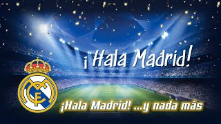 Himno Real Madrid CF  ¡Hala Madrid y nada más Letra  La Décima [upl. by Jeffries]