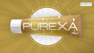 Probiotic Toothpaste  Indias First Probiotic Toothpaste  PUREXA [upl. by Darooge]