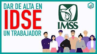 Cómo dar de Alta en el IDSE IMSS un empleado 2023  Seguro Social [upl. by Damas]