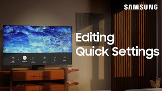 How to edit the quick settings on your Samsung TV  Samsung US [upl. by Leunamnauj216]