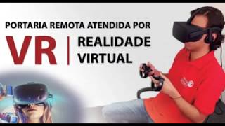 EXPOSEC 2018  VIDEO 2  Atenda a Portaria Remota com Óculos de Realidade Virtual [upl. by Cranford613]