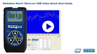 The Radiation Alert® Support  Observer USB Software Video Operation Manual [upl. by Mercer]