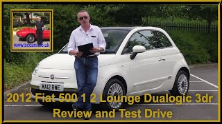 2012 Fiat 500 1 2 Lounge Dualogic 3dr  Review and Test Drive [upl. by Darya]