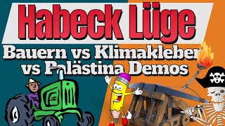 Habeck Lüge  Bauern vs Klimakleber vs Palästina Demos  Meinungspirat [upl. by Perron]