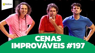 CENAS IMPROVÁVEIS 197 [upl. by Reiner]