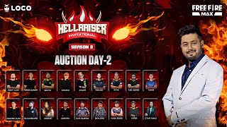 Free Fire Max  Hellraiser Invitational Season 3  Auction Day 2  Powered by Loco [upl. by Alliscirp365]