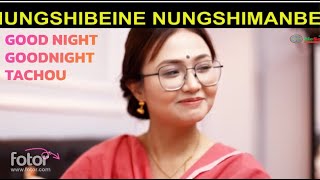 NUNGSHIMANBEINE NUNGSHIMANBEI SEASON 1 II MeSo Tv APP TA YENGBIRO [upl. by Nylrats]