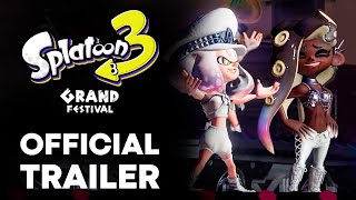 GRAND FESTIVAL Splatoon 3  FINAL TRAILER Nintendo Switch 2024 [upl. by Weylin590]