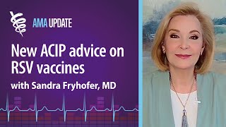 RSV vaccine recommendations and ACIP meeting recap with Sandra Fryhofer MD [upl. by Yramesor]