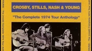 CSNY The Complete 1974 Tour Anthology Album Disc 1 [upl. by Abernathy799]