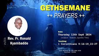 Gethsemane Prayers 12th September 2024 [upl. by Oicul]