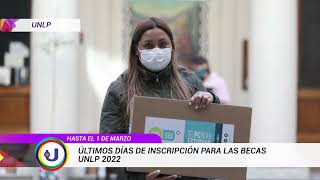 NOTICIAS UNLP ÚLTIMOS DÍAS DE INSCRIPCIÓN PARA LAS BECAS UNLP 2022 [upl. by Nilok]