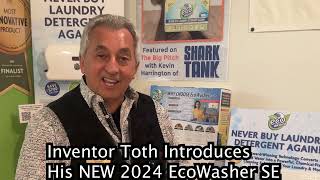 Inventor Toth Explains his new Ecowasher SE [upl. by Nylarak155]