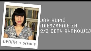 JAK KUPIĆ MIESZKANIE ZA 23 WARTOŚCI RYNKOWEJ [upl. by Arria449]