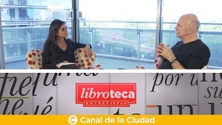 Entrevista mano a mano con el escritor Martín Caparrós en Libroteca [upl. by Aynor]