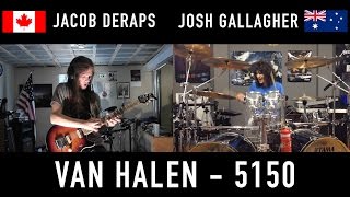 Van Halen 5150 Cover by Jacob Deraps and Josh Gallagher [upl. by Barraza]