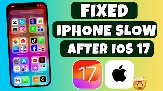 How to Fix iPhone Lagging after iOS 17 Update  iOS 17 Slow on Your iPhone Heres the Fix [upl. by Hollenbeck]