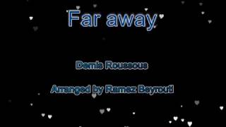 Far away  Karaoke  Demis Roussos  Arranged by Ramez Beyrouti [upl. by Winni]