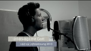 Lied zur Jahreslosung 2013 [upl. by Kantor354]