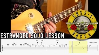 Estranged by GNR  1st Guitar Solo  Lesson with TABS [upl. by Nonnaehr]