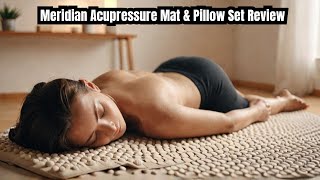 Meridian Acupressure Mat amp Pillow Set Review Worth the Hype [upl. by Alayne790]