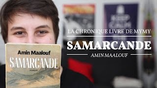 Samarcande Amin Maalouf  Chronique Livre [upl. by Ainivad]