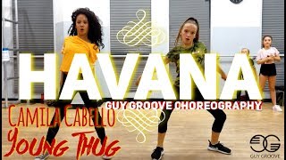 quotHavanaquot  camilacabello youngthug  GuyGroove Choreography [upl. by Marena]