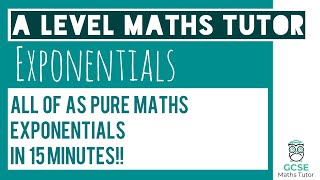 All of Exponentials in 15 Minutes  Chapter 14 Part 2  A Level Pure Maths [upl. by Neenaj733]