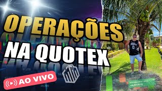 QUOTEX OPERAÇÕES AO VIVO AS 800 [upl. by Ahsenit205]