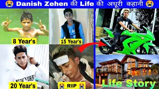 Danish Zehen Lifestyle  Danish Zehen की जिन्दगी की अनसुनी कहानी  Danish Zehen The Untold Story [upl. by Vasileior950]